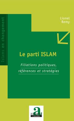 Couverture de l’ouvrage Le parti ISLAM