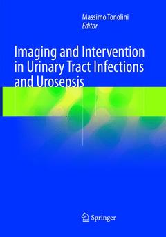 Couverture de l’ouvrage Imaging and Intervention in Urinary Tract Infections and Urosepsis
