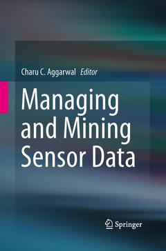 Couverture de l’ouvrage Managing and Mining Sensor Data