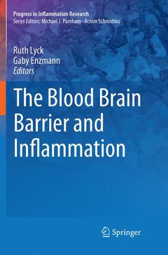 Couverture de l’ouvrage The Blood Brain Barrier and Inflammation
