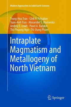 Couverture de l’ouvrage Intraplate Magmatism and Metallogeny of North Vietnam