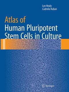 Couverture de l’ouvrage Atlas of Human Pluripotent Stem Cells in Culture