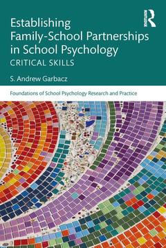 Couverture de l’ouvrage Establishing Family-School Partnerships in School Psychology