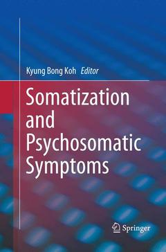 Couverture de l’ouvrage Somatization and Psychosomatic Symptoms