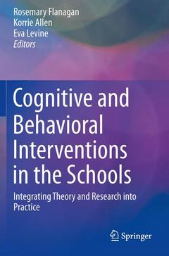 Couverture de l’ouvrage Cognitive and Behavioral Interventions in the Schools