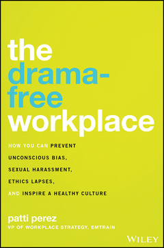 Couverture de l’ouvrage The Drama-Free Workplace