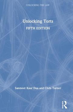 Couverture de l’ouvrage Unlocking Torts