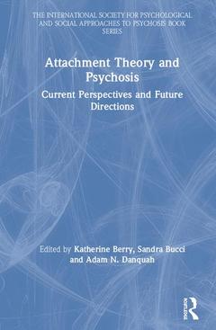 Couverture de l’ouvrage Attachment Theory and Psychosis