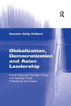 Couverture de l’ouvrage Globalization, Democratization and Asian Leadership