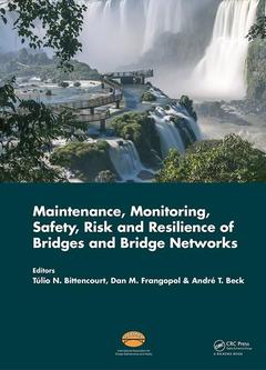 Couverture de l’ouvrage Maintenance, Monitoring, Safety, Risk and Resilience of Bridges and Bridge Networks