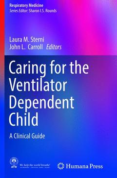 Couverture de l’ouvrage Caring for the Ventilator Dependent Child