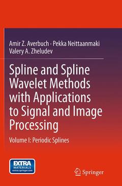 Cover of the book Spline and Spline Wavelet Methods with Applications to Signal and Image Processing