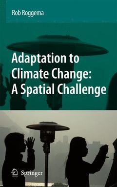 Couverture de l’ouvrage Adaptation to Climate Change: A Spatial Challenge