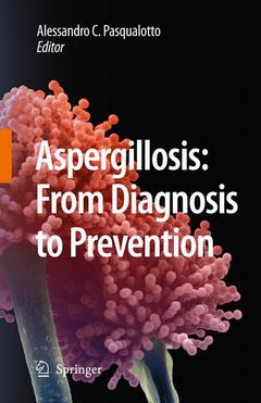 Couverture de l’ouvrage Aspergillosis: from diagnosis to prevention