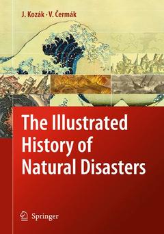 Couverture de l’ouvrage The Illustrated History of Natural Disasters