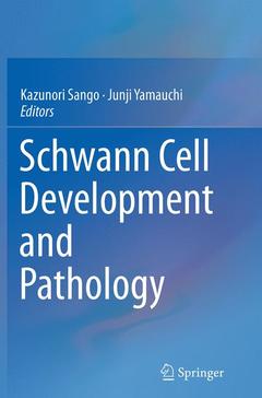 Couverture de l’ouvrage Schwann Cell Development and Pathology