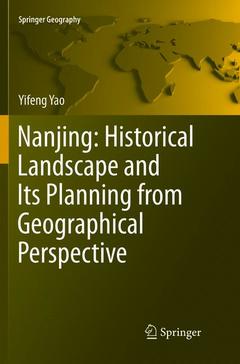 Cover of the book Nanjing: Historical Landscape and Its Planning from Geographical Perspective