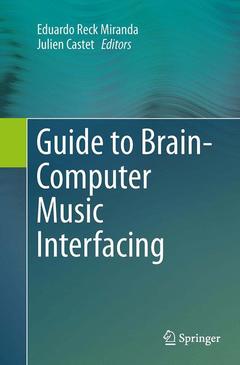 Cover of the book Guide to Brain-Computer Music Interfacing