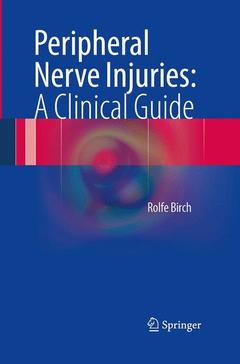 Couverture de l’ouvrage Peripheral Nerve Injuries: A Clinical Guide