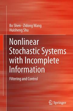 Cover of the book Nonlinear Stochastic Systems with Incomplete Information