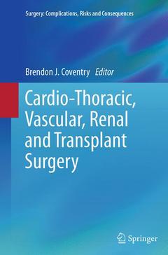 Couverture de l’ouvrage Cardio-Thoracic, Vascular, Renal and Transplant Surgery
