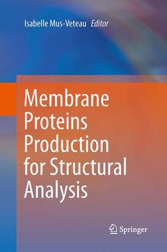 Couverture de l’ouvrage Membrane Proteins Production for Structural Analysis