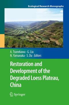Cover of the book Restoration and Development of the Degraded Loess Plateau, China