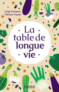 Cover of the book La table de longue vie