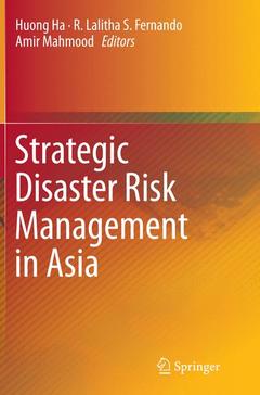 Couverture de l’ouvrage Strategic Disaster Risk Management in Asia