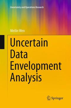 Couverture de l’ouvrage Uncertain Data Envelopment Analysis