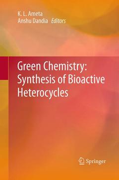 Couverture de l’ouvrage Green Chemistry: Synthesis of Bioactive Heterocycles