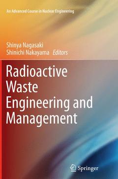 Cover of the book Radioactive Waste Engineering and Management