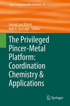 Couverture de l’ouvrage The Privileged Pincer-Metal Platform: Coordination Chemistry & Applications
