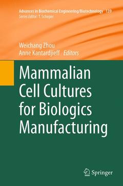 Couverture de l’ouvrage Mammalian Cell Cultures for Biologics Manufacturing