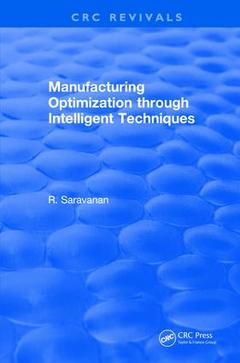Couverture de l’ouvrage Revival: Manufacturing Optimization through Intelligent Techniques (2006)
