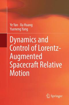 Cover of the book Dynamics and Control of Lorentz-Augmented Spacecraft Relative Motion