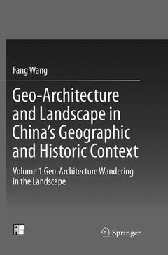 Couverture de l’ouvrage Geo-Architecture and Landscape in China's Geographic and Historic Context 