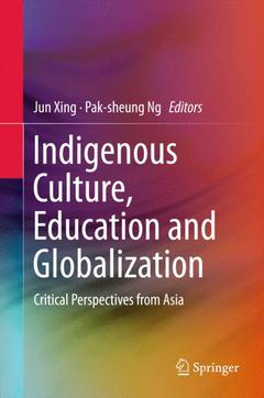 Couverture de l’ouvrage Indigenous Culture, Education and Globalization