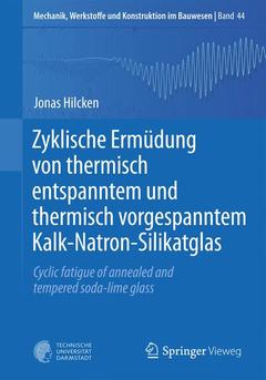Couverture de l’ouvrage Zyklische Ermüdung von thermisch entspanntem und thermisch vorgespanntem Kalk-Natron-Silikatglas