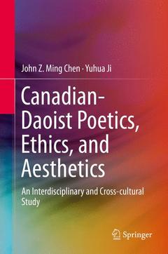 Couverture de l’ouvrage Canadian-Daoist Poetics, Ethics, and Aesthetics