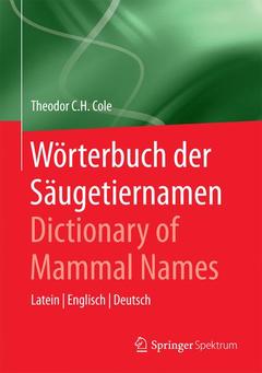 Couverture de l’ouvrage Wörterbuch der Säugetiernamen - Dictionary of Mammal Names