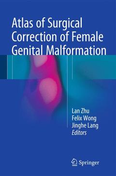 Couverture de l’ouvrage Atlas of Surgical Correction of Female Genital Malformation