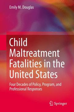 Couverture de l’ouvrage Child Maltreatment Fatalities in the United States