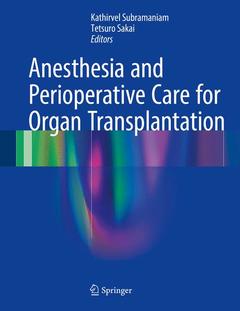 Couverture de l’ouvrage Anesthesia and Perioperative Care for Organ Transplantation