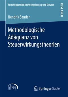 Cover of the book Methodologische Adäquanz von Steuerwirkungstheorien