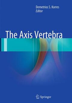 Couverture de l’ouvrage The Axis Vertebra