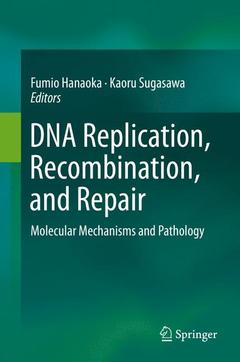 Couverture de l’ouvrage DNA Replication, Recombination, and Repair