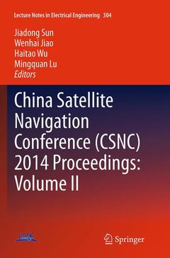 Couverture de l’ouvrage China Satellite Navigation Conference (CSNC) 2014 Proceedings: Volume II