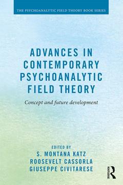 Couverture de l’ouvrage Advances in Contemporary Psychoanalytic Field Theory