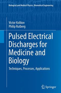 Couverture de l’ouvrage Pulsed Electrical Discharges for Medicine and Biology